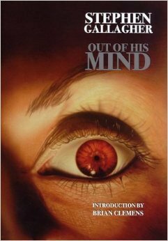 Out of His Mind by Brian Clemens, Stephen Gallagher