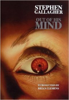 Out of His Mind by Stephen Gallagher, Brian Clemens