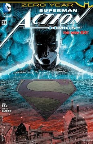 Action Comics #25 by Aaron Kuder, Greg Pak, Arif Prianto, Scott McDaniel, Carlos M. Mangual