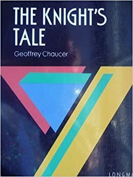 Geoffrey Chaucer, Knight\'s Tale (York Notes) by Michael Alexander