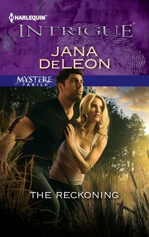 The Reckoning by Jana DeLeon