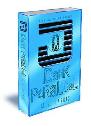 Dark Parallel by M.G. Harris