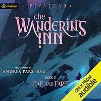 The Wandering Inn: Volume 2 by Pirateaba