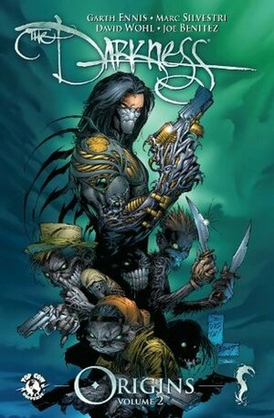 The Darkness: Origins, Volume 2 by Marc Silvestri, Michael Layne Turner, David Wohl, Christina Z., Eric Basaldua, Joe Benítez