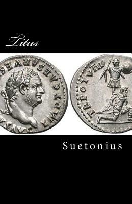 Titus by Suetonius