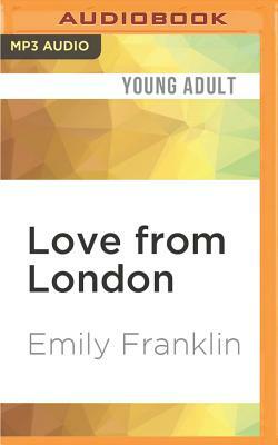 Love from London by Emily Franklin