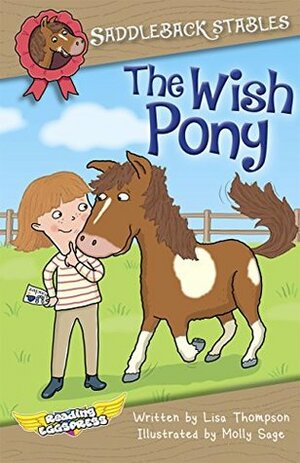 The Wish Pony by Lisa Thompson, Molly Sage