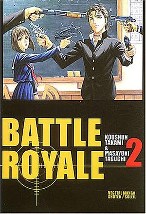 Battle Royale. Tome 2 by Masayuki Taguchi, Koushun Takami, Keith Giffen, Tomo Iwo