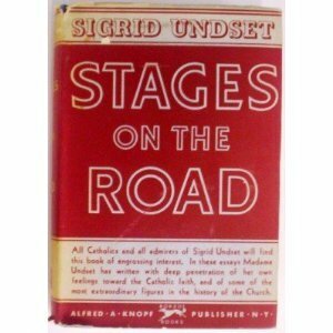 Stages on the Road by Sigrid Undset