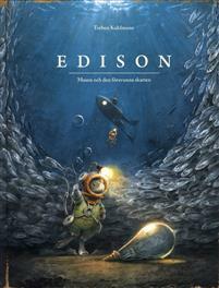 Edison: musen och den försvunna skatten by Torben Kuhlmann