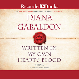 Written in My Own Heart's Blood by Diana Gabaldon