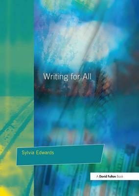 Writing for All by Sylvia Edwards