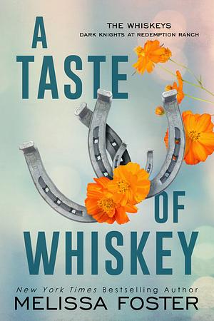 A Taste of Whiskey by Melissa Foster