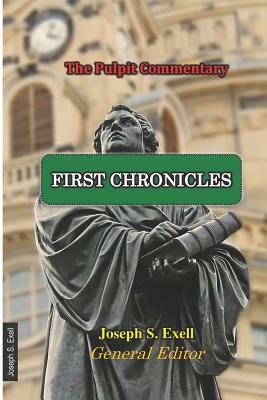 First Chronicles by Joseph S. Exell