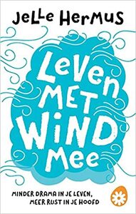 Leven met wind mee by Jelle Hermus