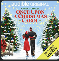 Once Upon A Christmas Carol by Karen Schaler