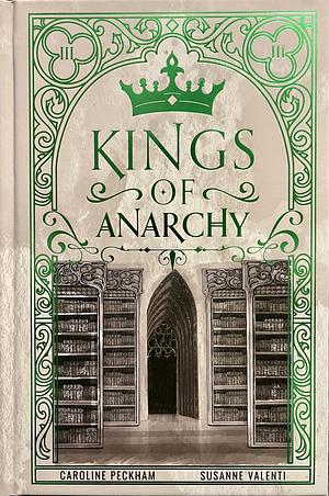 Kings of Anarchy by Susanne Valenti, Caroline Peckham