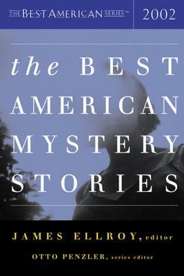 The Best American Mystery Stories 2002 by Otto Penzler, James Ellroy