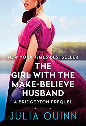 The Girl with the Make-Believe Husband by Julia Quinn