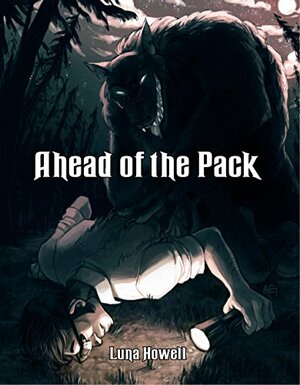 Ahead of the Pack by Luna Howell