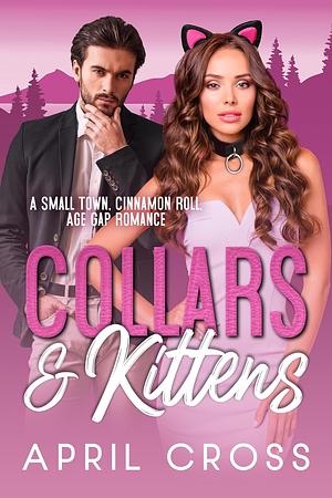 Collars & Kittens by April Cross