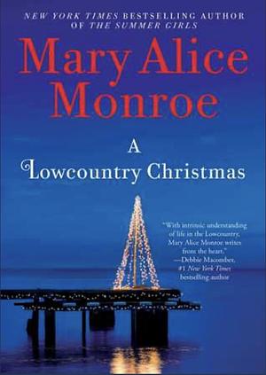 A low country Christmas by Mary Alice Monroe