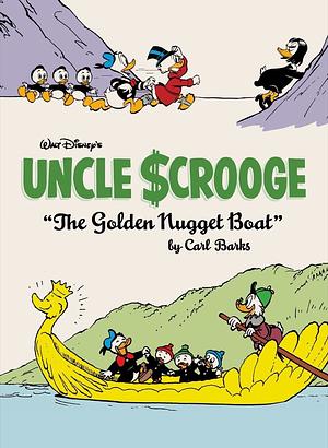 Walt Disney's Uncle Scrooge: The Golden Nugget Boat by Carl Barks