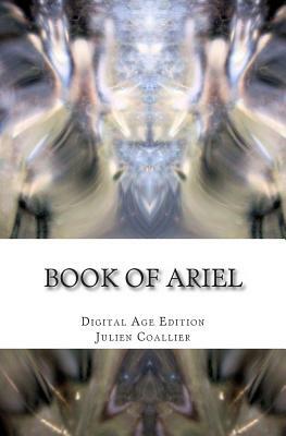 Book of Ariel: Digital Age Edition by Julien Coallier