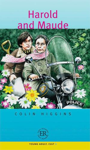 Harold And Maude by Colin Higgins