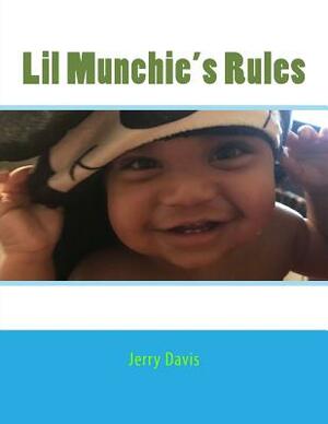 Lil Munchie's Rules by Jerry D. Davis