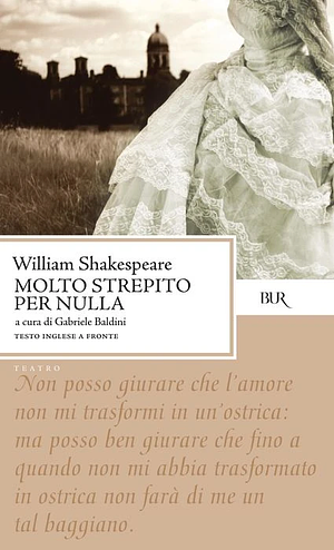 Molto strepito per nulla by William Shakespeare