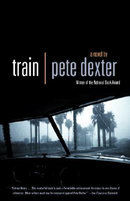 Train by Pete Dexter