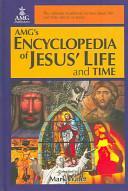AMG's Encyclopedia of Jesus' LifeTime by Mark Water