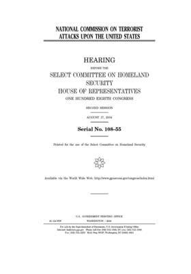 National Commission on Terrorist Attacks upon the United States by Select Committee on Homeland Se (house), United S. Congress, United States House of Representatives