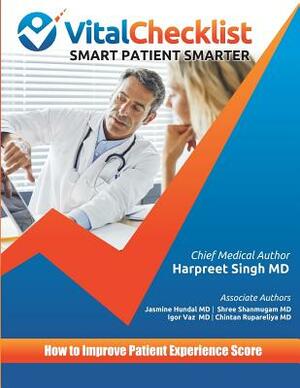 Vital Checklist: How to Improve Patient Experience Score by Harpreet Singh