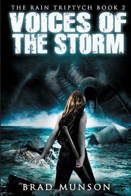 Voices of the Storm by Brad Munson