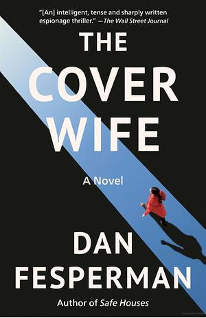 The Cover Wife by Dan Fesperman