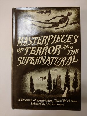 Masterpieces of Terror and the Supernatural by Marvin Kaye