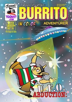 Burrito Adventurer 2: UFO: Abduction! by Carlos Saldana