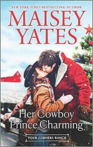 Her Cowboy Prince Charming by Maisey Yates