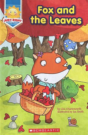 Fox and the Leaves by Liza Charlesworth