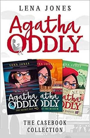 The Agatha Oddly Casebook Collection Books 1-3: : The Secret Key, Murder at the Museum and The Silver Serpent by Lena Jones