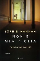 Non è mia figlia by Serena Lauzi, Sophie Hannah