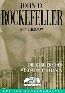 John D. Rockefeller by Ron Chernow, Ron Chernow