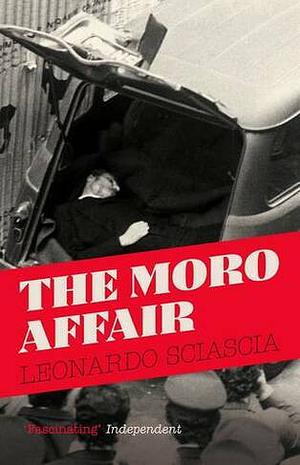 The Moro Affair by Leonardo Sciascia