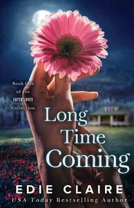 Long Time Coming by Edie Claire