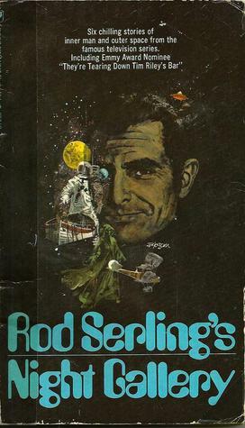 Rod Serling's Night Gallery by Rod Serling