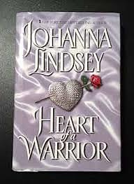 Heart of a Warrior by Johanna Lindsey