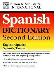Simon & Schuster's International Dictionary: English/Spanish, Spanish/English by Tana de Gámez