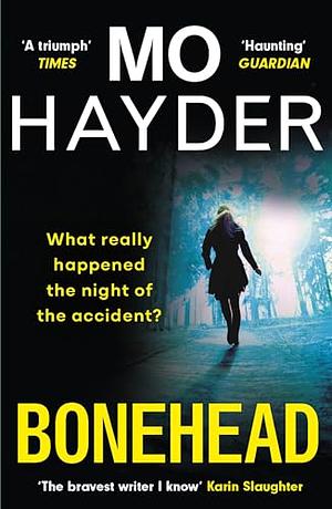 Bonehead: The Gripping New Crime Thriller from the International Bestseller by Mo Hayder